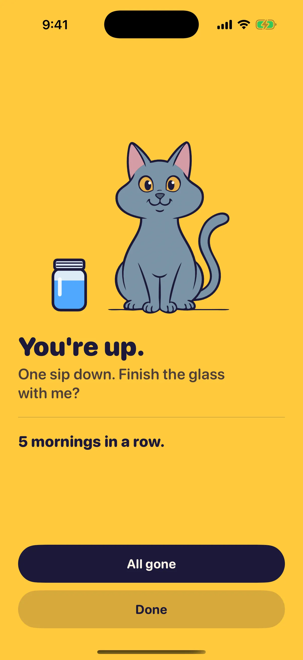 The Sleepy Sip “You're up.” screen: Gus Gus sits awake beside his jar, “One sip down. Finish the glass with me?” and “5 mornings in a row.”